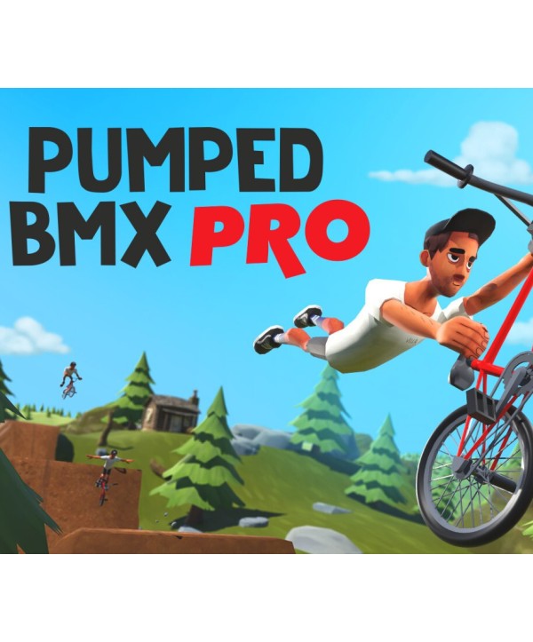 Pumped BMX Pro Steam Key GLOBAL